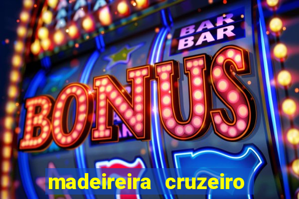 madeireira cruzeiro pouso alegre